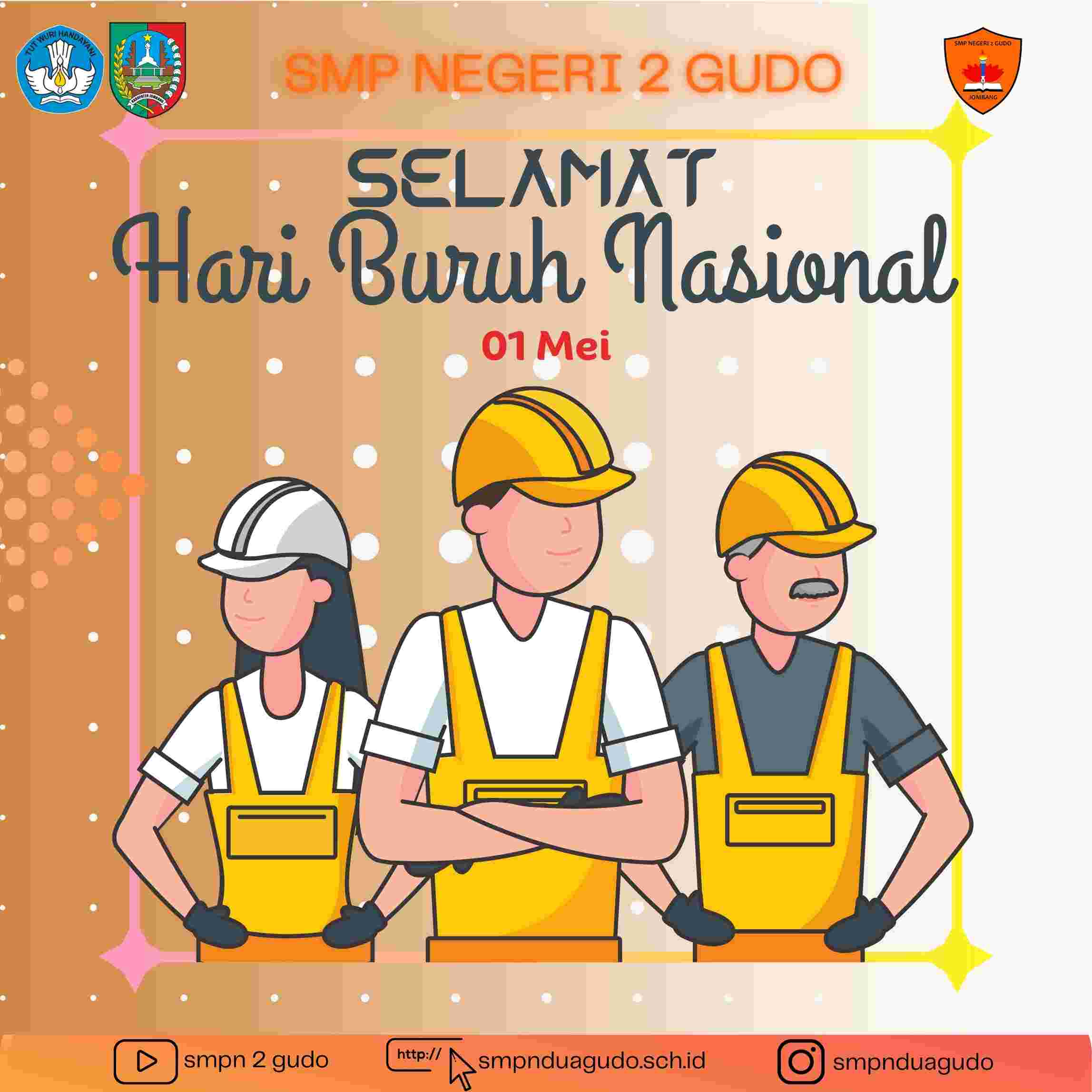 Selamat Hari Buruh Nasional